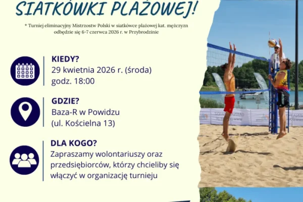 Gmina Powidz zaprasza do współorganizacji turnieju eliminacyjnego Mistrzostw Polski w siatkówce plażowej