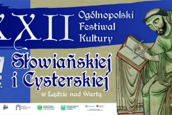 XXII Festiwal Kultury Słowiańskiej i Cysterskiej w Lądzie nad Wartą – program wydarzenia