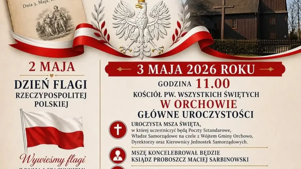 Gmina Orchowo zaprasza na obchody Święta Konstytucji 3 Maja