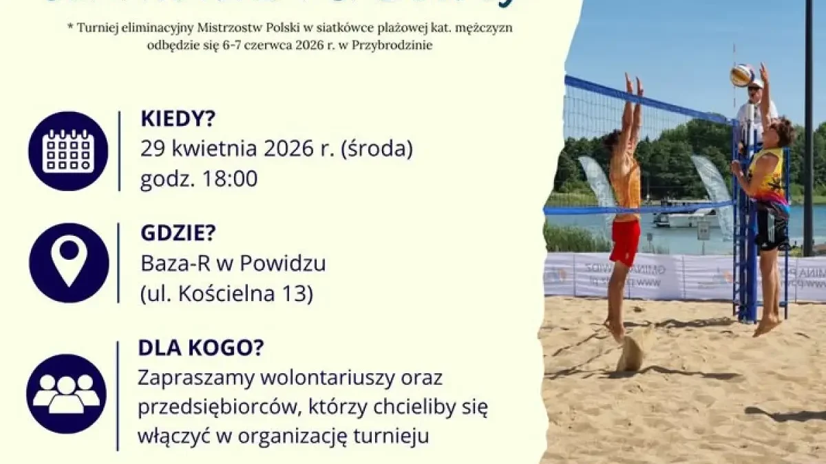 Wielkie siatkarskie święto w Przybrodzinie – ruszają przygotowania do Mistrzostw Polski w siatkówce plażowej