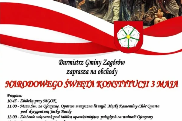 Zagórów zaprasza na obchody Święta Konstytucji 3 Maja