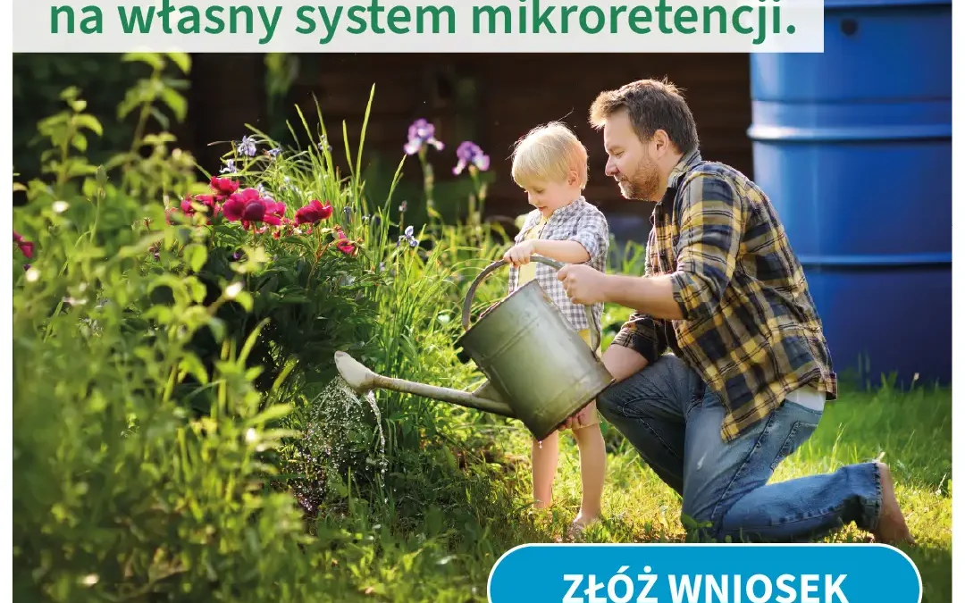 Nawet 8 tys. zł dotacji na zbieranie deszczówki – rusza nabór w programie Mikroretencja