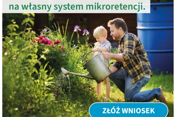 Nawet 8 tys. zł dotacji na zbieranie deszczówki – rusza nabór w programie Mikroretencja