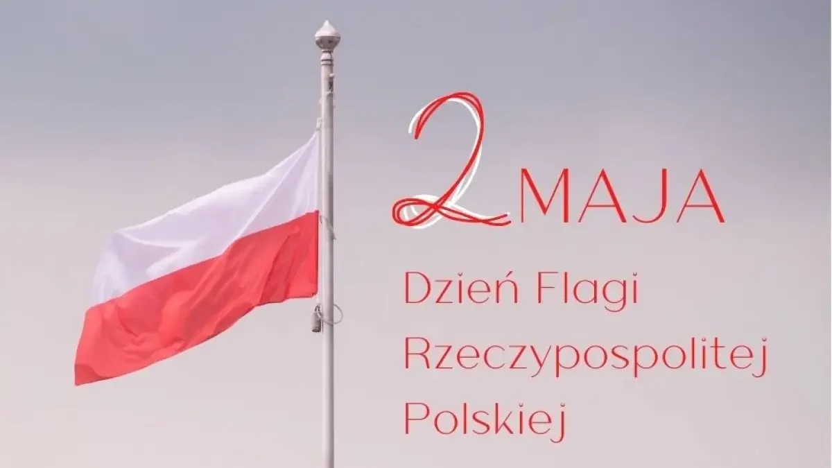Dzień Flagi Rzeczypospolitej Polskiej – hołd dla narodowych barw