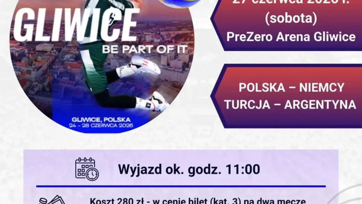 Wyjazd do Gliwic na siatkarską Ligę Narodów – zaprasza Gmina Powidz