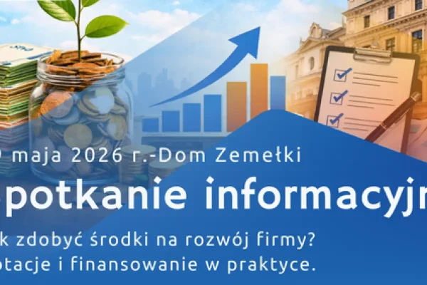 Jak pozyskać fundusze na rozwój biznesu? Spotkanie informacyjne w powiecie słupeckim