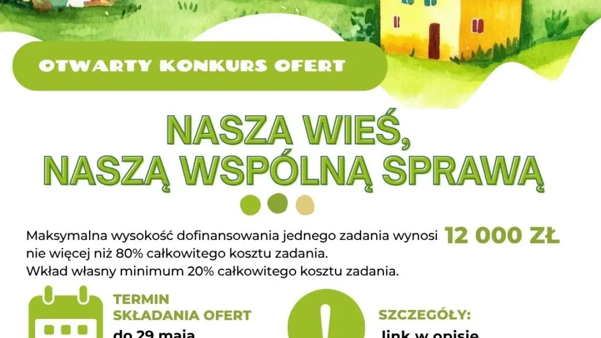 Rusza XIV edycja konkursu „Nasza wieś, naszą wspólną sprawą” – do 29 maja czekają wnioski