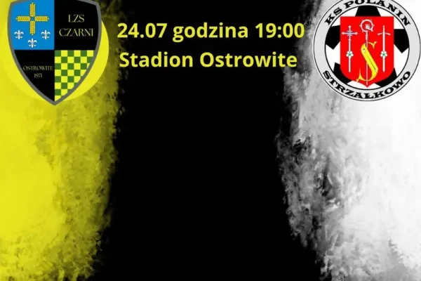 Sparing Czarnych Ostrowite z Polaninem Strzałkowo w piątek